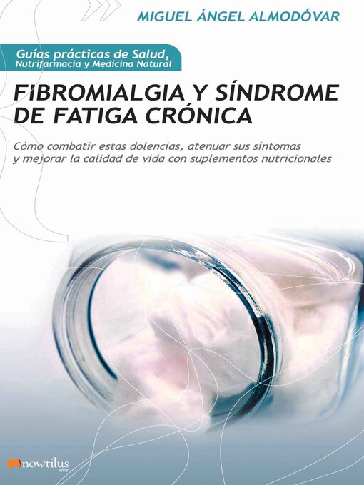 Cover image for Fibromialgia y síndrome de fatiga crónica